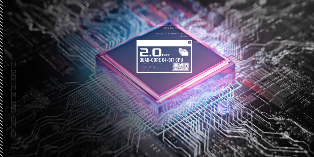 2.0Ghz Quad-Core 64bit CPU